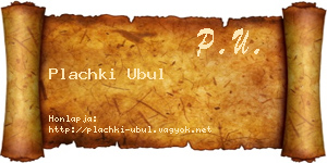 Plachki Ubul névjegykártya